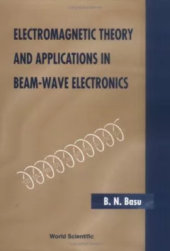 Electromagnetic theory and applications in beam-wave electronics