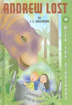 With the dinosaurs / by J.C. Greenburg ; illustrated by Jan Gerardi.