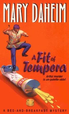A Fit of Tempera (Bed-And-Breakfast Mysteries)
