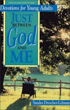 Just between God and me