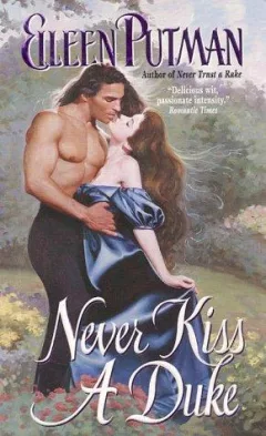 Never kiss a duke