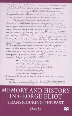 Memory and history in George Eliot