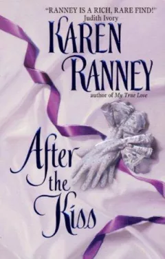 After the Kiss (Avon Romantic Treasures.)