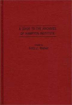 A guide to the archives of Hampton Institute