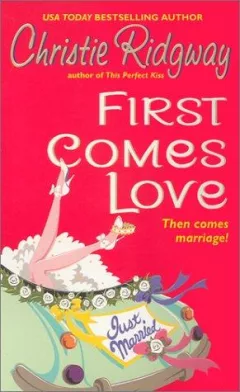 First comes love