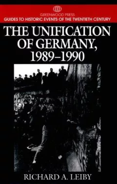 The unification of Germany, 1989-1990