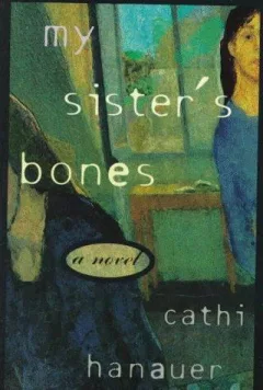 My sister's bones
