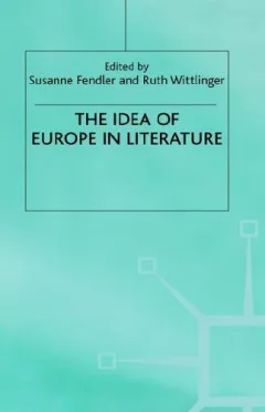 The idea of Europe in literature