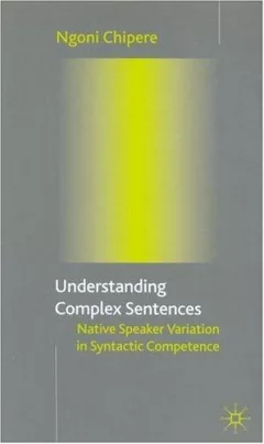 Understanding Complex Sentences