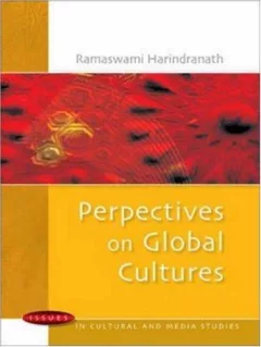 Perspectives on Global Culture (Issues in Cultural and Media Studies)