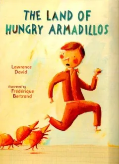 The land of the hungry armadillos