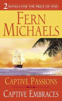 Captive Passions, Captive Embraces