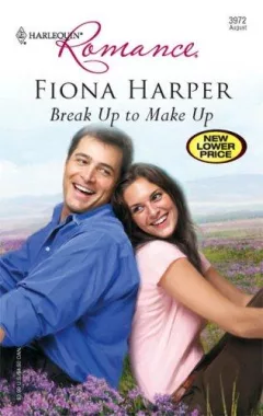 Break Up To Make Up (Harlequin Romance)