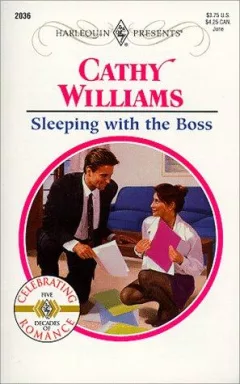 Sleeping With The Boss (9 To 5) (Harlequin Presents, 2036)