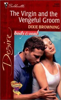 Virgin And The Vengeful Groom (The Passionate Powers)