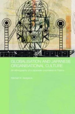 Globalising Japanese Organisational Culture (Japan Anthropology Workshop)
