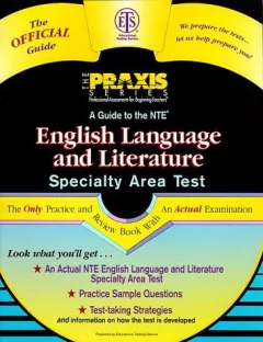 A Guide to the Nte English Language and Literature Specialty Area Test (Guide to the English Language and Literature Specialty Area Test)