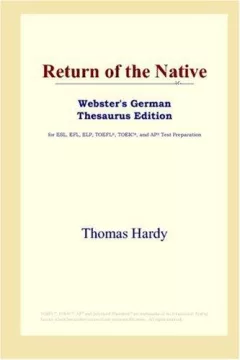Return of the Native (Webster's German Thesaurus Edition)