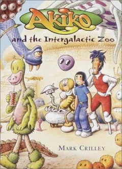 Akiko and the intergalactic zoo