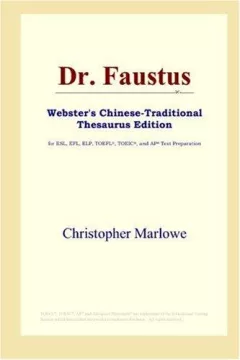 Dr. Faustus (Webster's Chinese-Traditional Thesaurus Edition)
