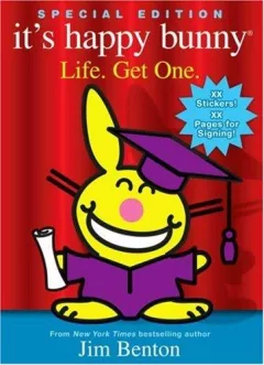 Life. Get One. (It's Happy Bunny #2)