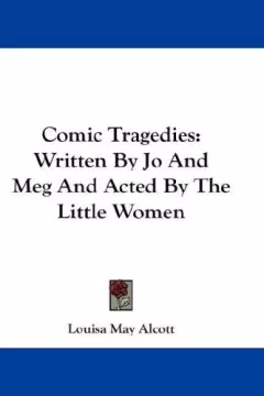 Comic Tragedies