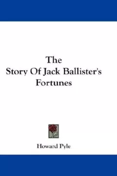 The Story Of Jack Ballister's Fortunes
