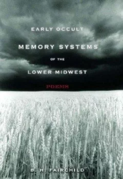 Early Occult Memory Systems of the Lower Midwest