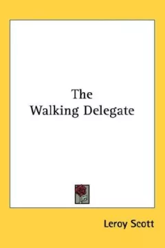 The Walking Delegate