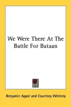 We Were There At The Battle For Bataan