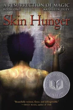 Skin Hunger (Resurrection of Magic, a)