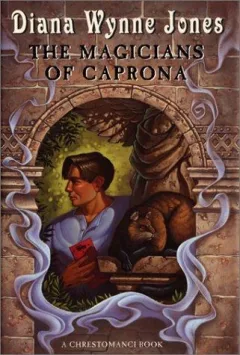 The Magicians of Caprona (Chrestomanci, Book 2)
