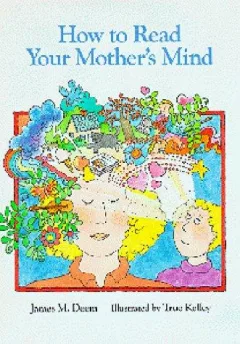 How to read your mother's mind