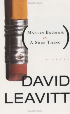 Martin Bauman, or, A sure thing