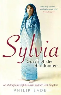 Sylvia, Queen of the Headhunters