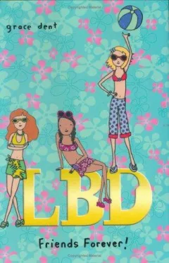 LBD : friends forever