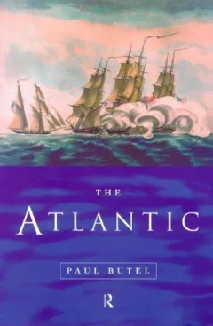 The Atlantic (Seas in History)