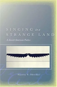 Singing in a Strange Land: A Jewish American Poetics (Verbal Art: Studies in Poetics)
