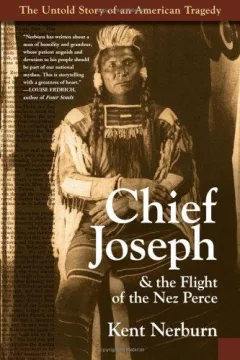 Chief Joseph & the Flight of the Nez Perce