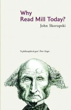 Why read Mill today