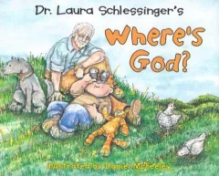 Dr. Laura Schlessinger's Where's God?