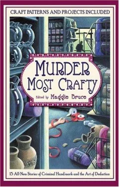 Murder most crafty