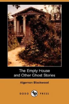 The Empty House and Other Ghost Stories (Dodo Press)