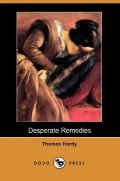Desperate Remedies (Dodo Press)