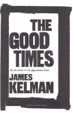 The good times