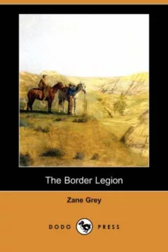 The Border Legion (Dodo Press)