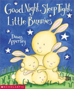 Good night, sleep tight, little bunnies