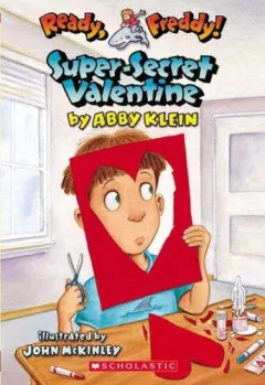 Super-secret Valentine (Ready, Freddy!)