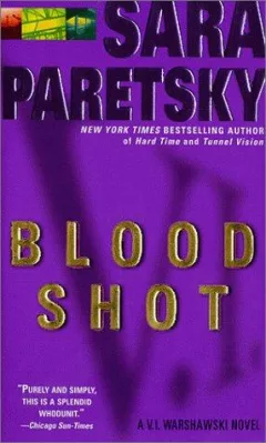 Blood Shot (V.I. Warshawski Novels)