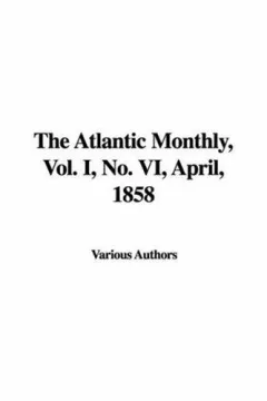 The Atlantic Monthly, April, 1859